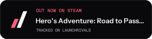 Dark launch badge for Hero's Adventure: Road to Passion