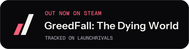 Dark launch badge for GreedFall: The Dying World