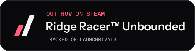 Dark launch badge for Ridge Racer™ Unbounded