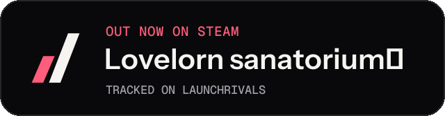 Dark launch badge for Lovelorn sanatoriumⅠ
