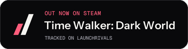 Dark launch badge for Time Walker: Dark World