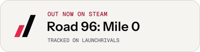 Light launch badge for Road 96: Mile 0