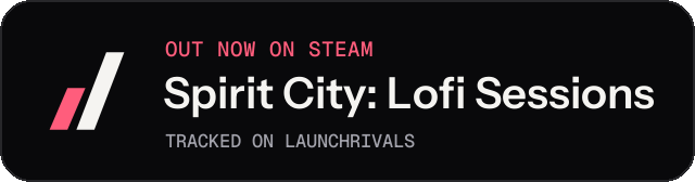 Dark launch badge for Spirit City: Lofi Sessions