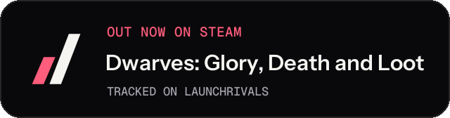 Dark launch badge for Dwarves: Glory, Death and Loot