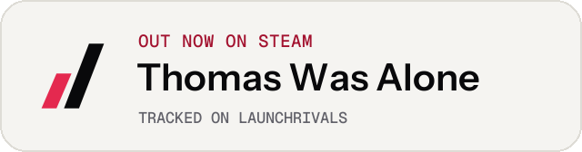 Light launch badge for Thomas Was Alone