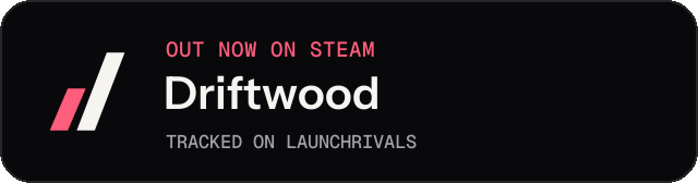 Dark launch badge for Driftwood