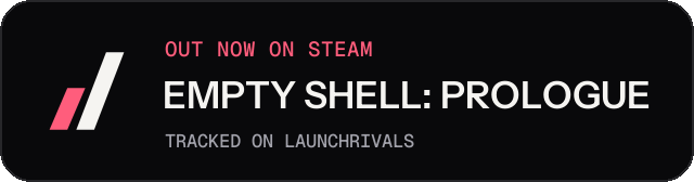 Dark launch badge for EMPTY SHELL: PROLOGUE