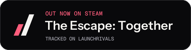 Dark launch badge for The Escape: Together