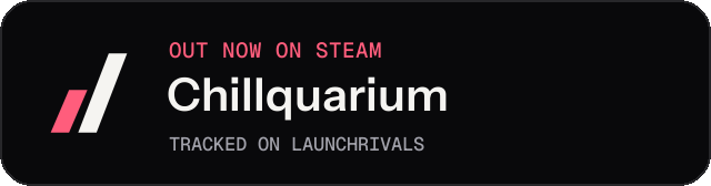 Dark launch badge for Chillquarium