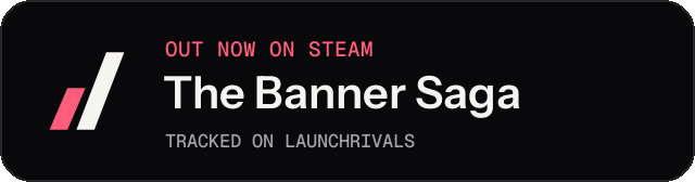 Dark launch badge for The Banner Saga