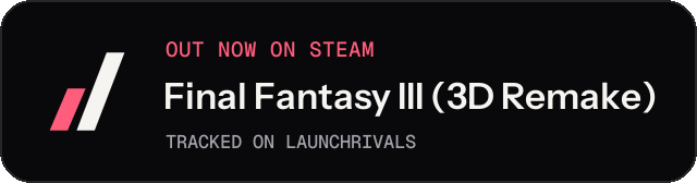 Dark launch badge for Final Fantasy III (3D Remake)