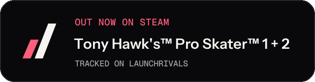Dark launch badge for Tony Hawk's™ Pro Skater™ 1 + 2