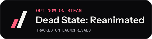 Dark launch badge for Dead State: Reanimated