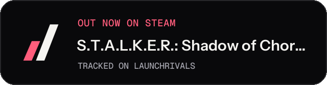 Dark launch badge for S.T.A.L.K.E.R.: Shadow of Chornobyl - Enhanced Edition