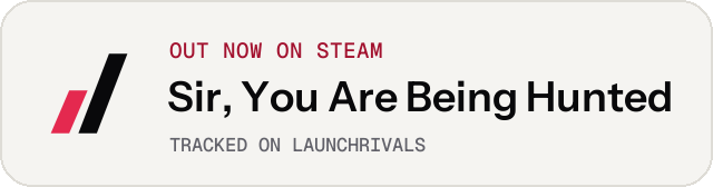 Light launch badge for Sir, You Are Being Hunted