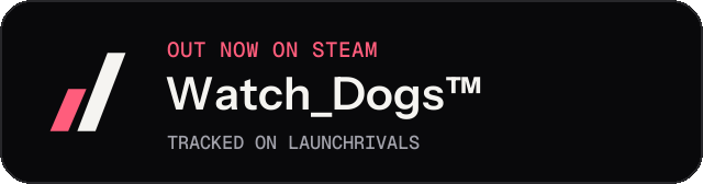 Dark launch badge for Watch_Dogs™