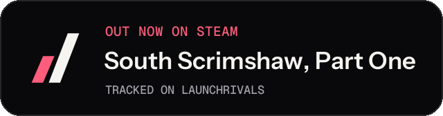 Dark launch badge for South Scrimshaw, Part One