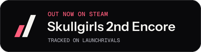 Dark launch badge for Skullgirls 2nd Encore