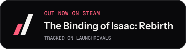 Dark launch badge for The Binding of Isaac: Rebirth