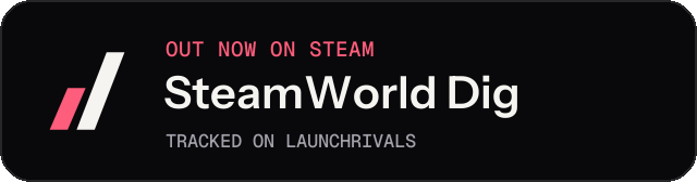 Dark launch badge for SteamWorld Dig