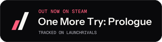 Dark launch badge for One More Try: Prologue