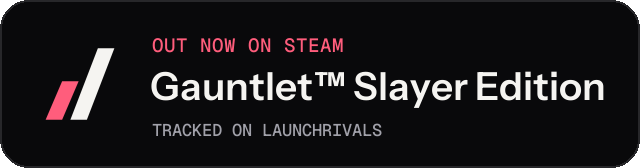 Dark launch badge for Gauntlet™ Slayer Edition