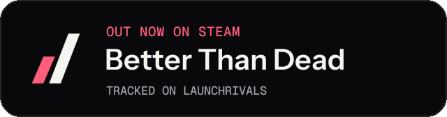 Dark launch badge for Better Than Dead