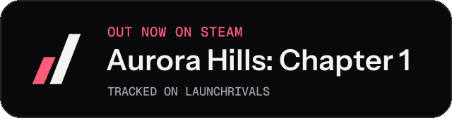 Dark launch badge for Aurora Hills: Chapter 1