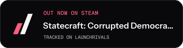 Dark launch badge for Statecraft: Corrupted Democracy