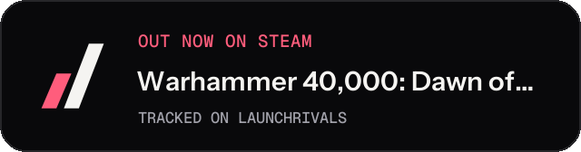 Dark launch badge for Warhammer 40,000: Dawn of War III