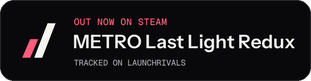 Dark launch badge for METRO Last Light Redux