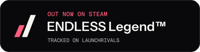 Dark launch badge for ENDLESS Legend™