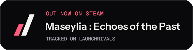 Dark launch badge for Maseylia : Echoes of the Past