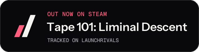 Dark launch badge for Tape 101: Liminal Descent