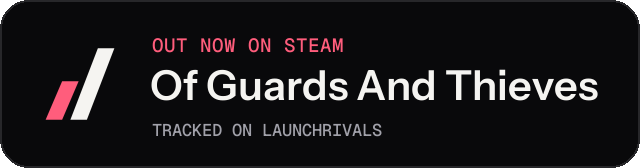 Dark launch badge for Of Guards And Thieves