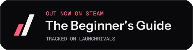Dark launch badge for The Beginner's Guide
