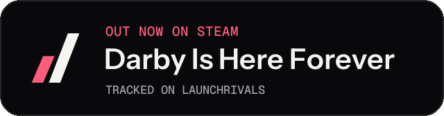 Dark launch badge for Darby Is Here Forever