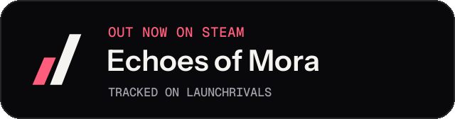 Dark launch badge for Echoes of Mora