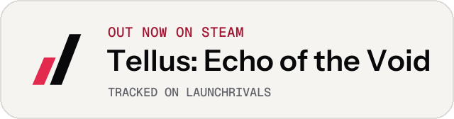 Light launch badge for Tellus: Echo of the Void