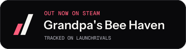 Dark launch badge for Grandpa's Bee Haven