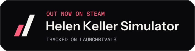 Dark launch badge for Helen Keller Simulator