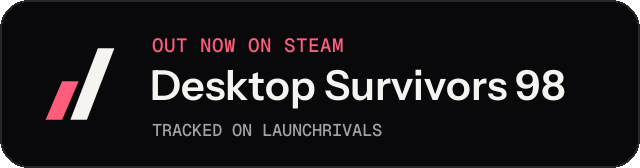Dark launch badge for Desktop Survivors 98