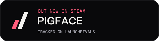 Dark launch badge for PIGFACE