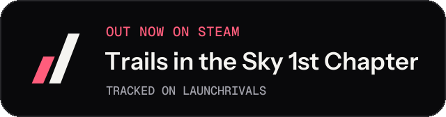 Dark launch badge for Trails in the Sky 1st Chapter