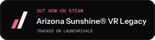 Dark launch badge for Arizona Sunshine® VR Legacy