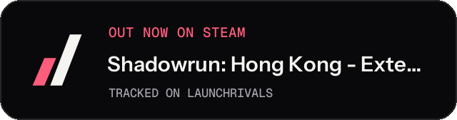 Dark launch badge for Shadowrun: Hong Kong - Extended Edition
