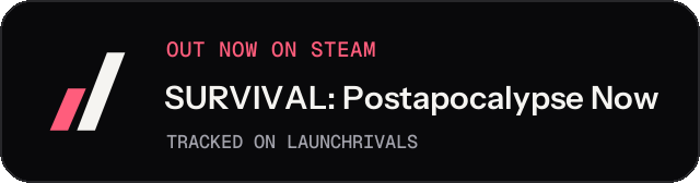 Dark launch badge for SURVIVAL: Postapocalypse Now