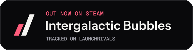 Dark launch badge for Intergalactic Bubbles