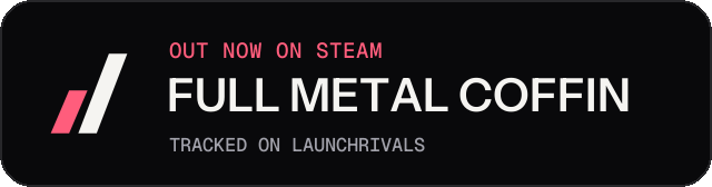 Dark launch badge for FULL METAL COFFIN