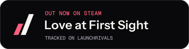 Dark launch badge for Love at First Sight